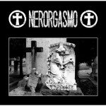Nerorgasmo cd dvd 150x150 RELEASES